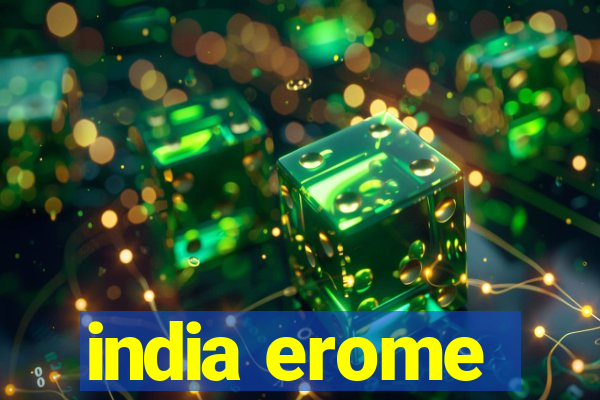 india erome